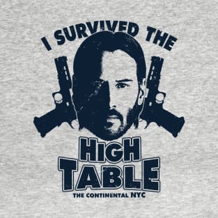 I Survived the High Table Baba Yaga Keanu Reeves Meme T-Shirt